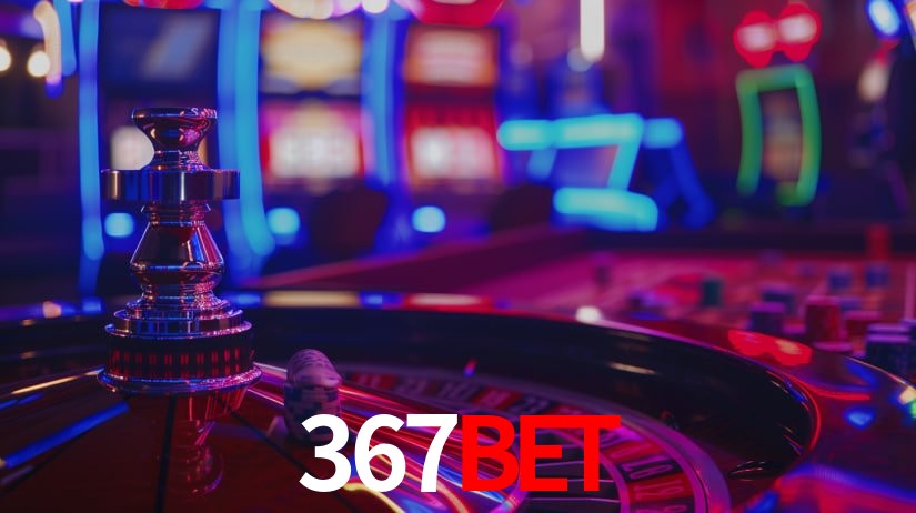367bet: Jogos de Caça-Níqueis-Altas Recompensas, Roleta-Velocidade, Blackjack-Desafios Máximos